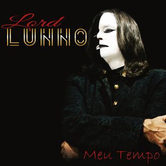 Foto da capa: Lord Lunno - Meu Tempo