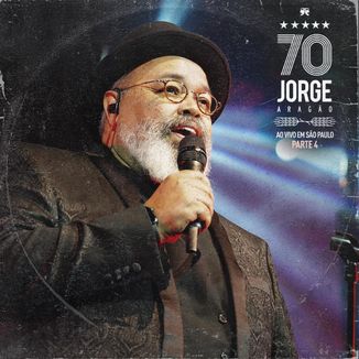 Foto da capa: Jorge 70 - Ao Vivo em São Paulo (Parte 4)