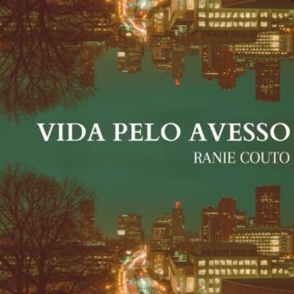 Foto da capa: Vida Pelo Avesso