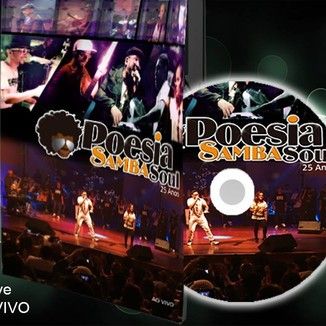 Foto da capa: DVD Poesia Samba Soul 25 anos