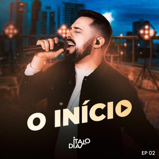 Foto da capa: O Iníco EP 02
