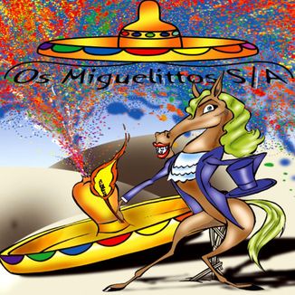 Foto da capa: Os Miguelittos S/A