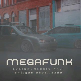 Foto da capa: Mega Funk: Prá Tocar Em Todos Os Paredões