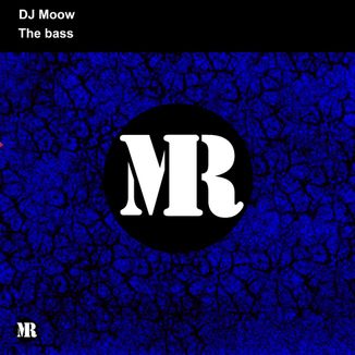 Foto da capa: DJ Moow - The Bass