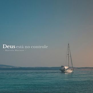 Foto da capa: Deus está no controle