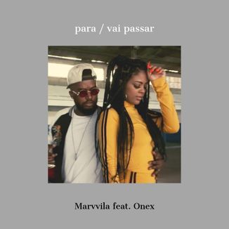 Foto da capa: Para / Vai Passar (feat. Onex)