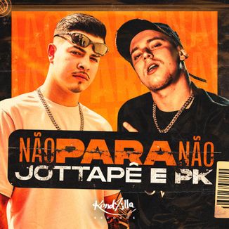 Foto da capa: Não Para Não (feat. PK)