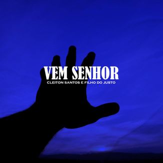 Foto da capa: Vem senhor