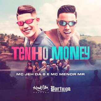 Foto da capa: Tenho Money