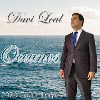 Foto da capa: Davi Leal - Oceanos (2020 Cover Single)