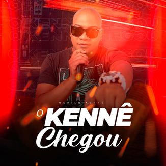 Foto da capa: O Kennê Chegou