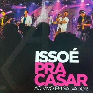 Foto da capa: Banda Pra Casar | Ao Vivo em Salvador