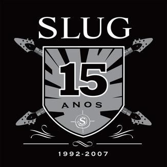 Foto da capa: SLUG 15 Anos