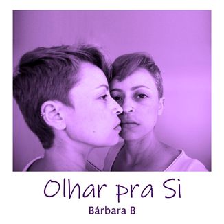 Foto da capa: Olhar pra Si