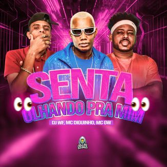 Foto da capa: Senta Olhando Pra Mim