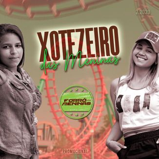 Foto da capa: XOTEZEIRO DAS MENINAS 2020.2