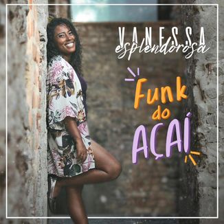 Foto da capa: Funk Do Açaí