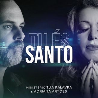 Foto da capa: Tu és Santo