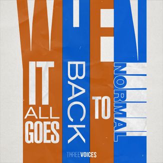 Foto da capa: When It All Goes Back to Normal