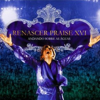 Foto da capa: Renascer Praise 16 feat. Banda DOPA