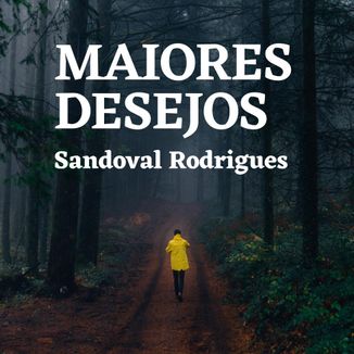 Foto da capa: Maiores Desejos