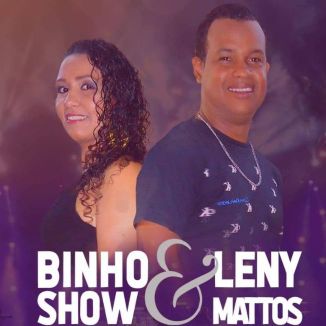 Foto da capa: Binho show e Leny Mattos-Mal me quer - Ao Vivo