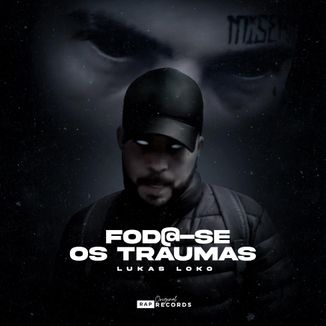 Foto da capa: Fod@-se os traumas