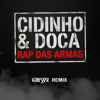 Foto da capa: Rap Das Armas