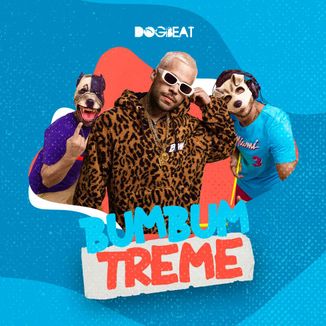 Foto da capa: Bum Bum Treme - Dog Beat