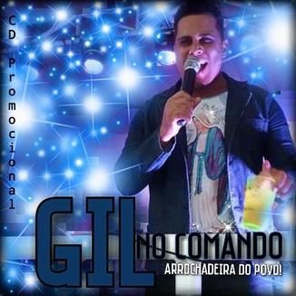 Foto da capa: GIL NO COMANDO PROMOCIONAL 2016