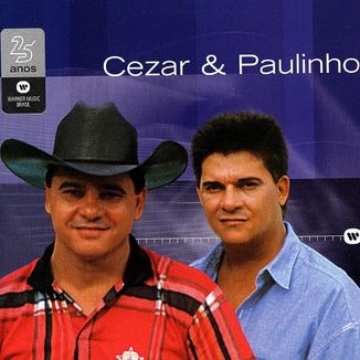 Foto da capa: Cezar e Paulinho - Warner 25 anos