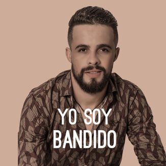 Foto da capa: Yo Soy Bandido