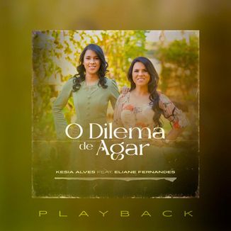 Foto da capa: O Dilema de Agar - PlayBack