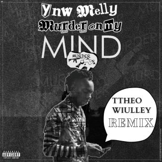 Foto da capa: Murder On My Mind (Ttheo Wiulley Remix) - Single