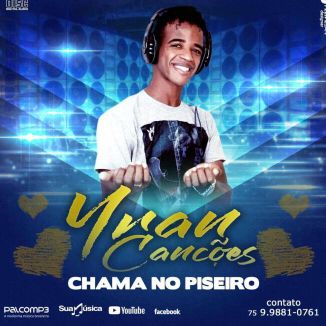 Foto da capa: Yran Canções CHAMA NO PISEIRO