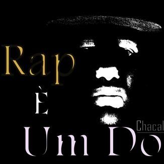 Foto da capa: Rap È um Dom