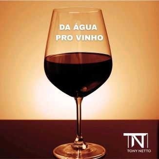 Foto da capa: DA ÁGUA PRO VINHO