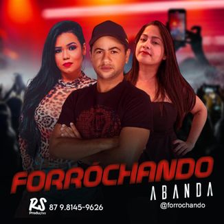 Foto da capa: Banda Forróchando Promocional Maio 2025