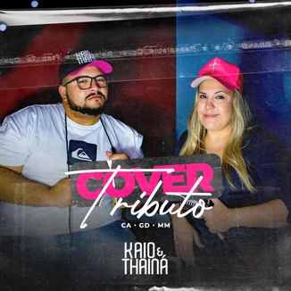 Foto da capa: Kaio e Thainá - Cover Tributo