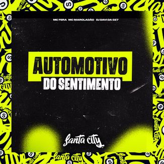 Foto da capa: Automotivo Do Sentimento