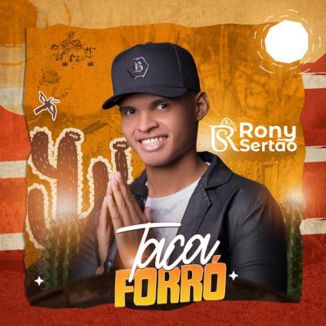 Foto da capa: CD TACA FORRÓ - Rony Sertão