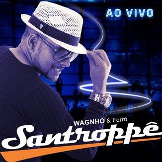 Foto da capa: Santroppê - Ao VIVO 2016