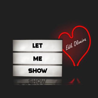 Foto da capa: Let Me Show