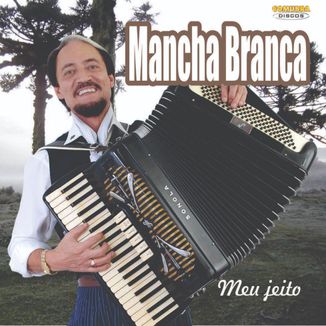 Foto da capa: Meu Jeito-Mancha Branca