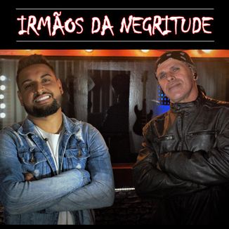 Foto da capa: EP - Irmãos da Negritude