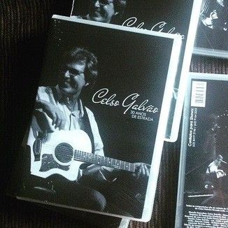 Foto da capa: Celso Galvão 30 anos de estrada DVD