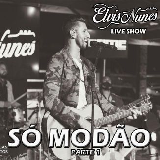 Foto da capa: Elvis Nunes | Live Show Só Modão