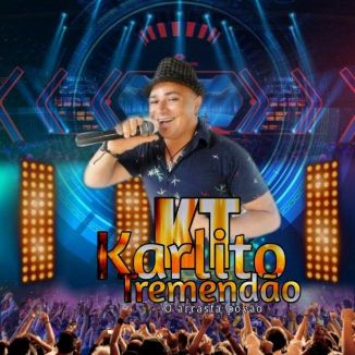 Foto da capa: Karlito Tremendão Vol 2