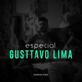 Foto da capa: Especial Gusttavo Lima