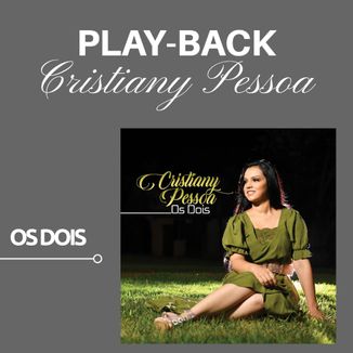 Foto da capa: OS DOIS - Play-Back